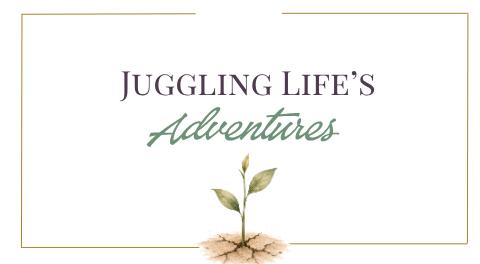 Juggling Life's Adventures